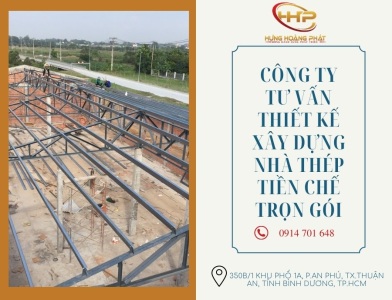 CÔNG TY TƯ VẤN THIẾT KẾ XÂY DỰNG NHÀ THÉP TIỀN CHẾ TRỌN GÓI