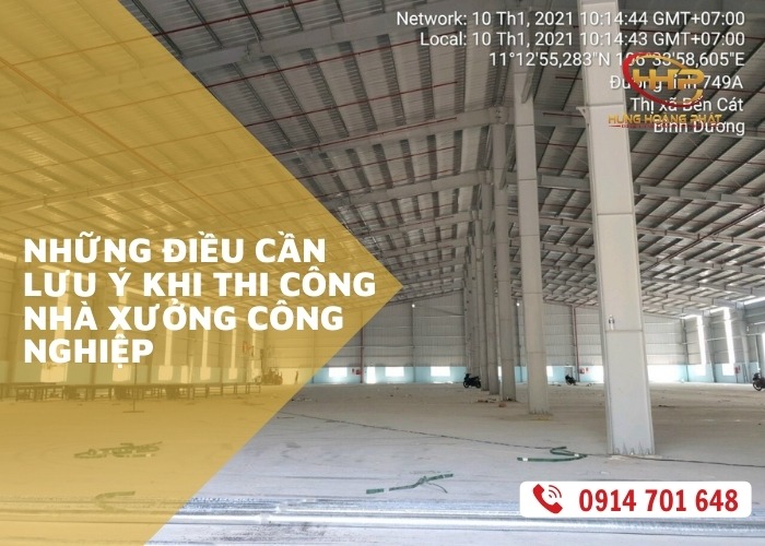 những lưu  ý khi thi công nhà xưởng công nghiệp